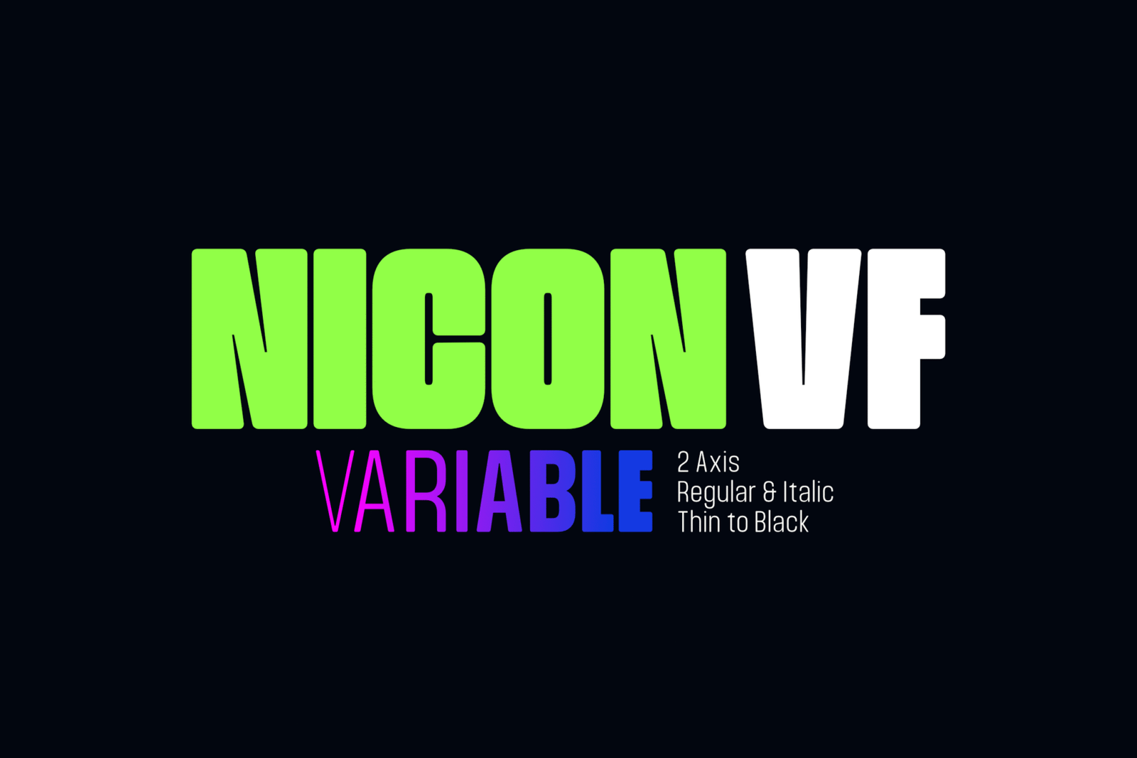 Nicon VF - Variable